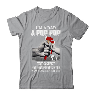 Im A Dad Pop Pop Retired Firefighter Gifts Fathers Day-T-Shirt & Hoodie-Classic T-Shirt-Sport Grey