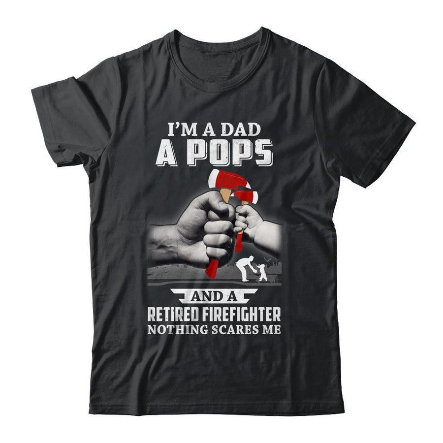 Im A Dad Pops Retired Firefighter Gifts Fathers Day-T-Shirt & Hoodie-Classic T-Shirt-Black