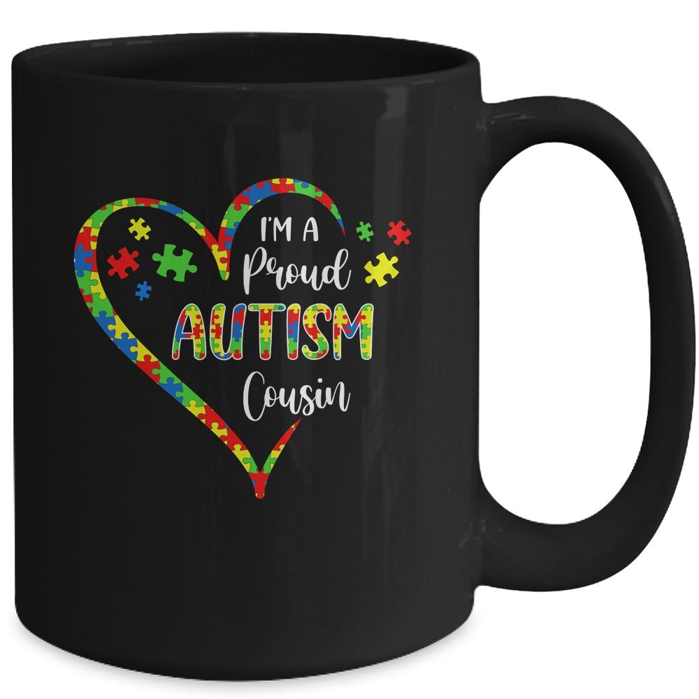 Im A Proud Autism Cousin Love Heart Autism Awareness Mug-Coffee Mug-