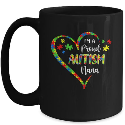 Im A Proud Autism Nana Love Heart Autism Awareness Mug-Coffee Mug-Mug-Black