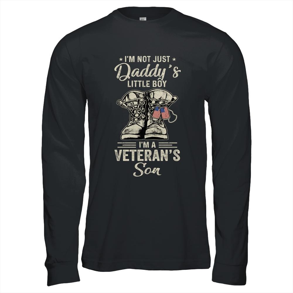 Im Not Just Daddys Little Boy Im Veterans Son-T-Shirt & Hoodie-Long Sleeve T-Shirt-Black