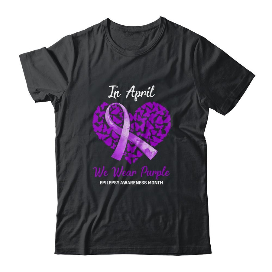 In April We Wear Purple Epilepsy Awareness Month-T-Shirt & Hoodie-Classic T-Shirt-Black