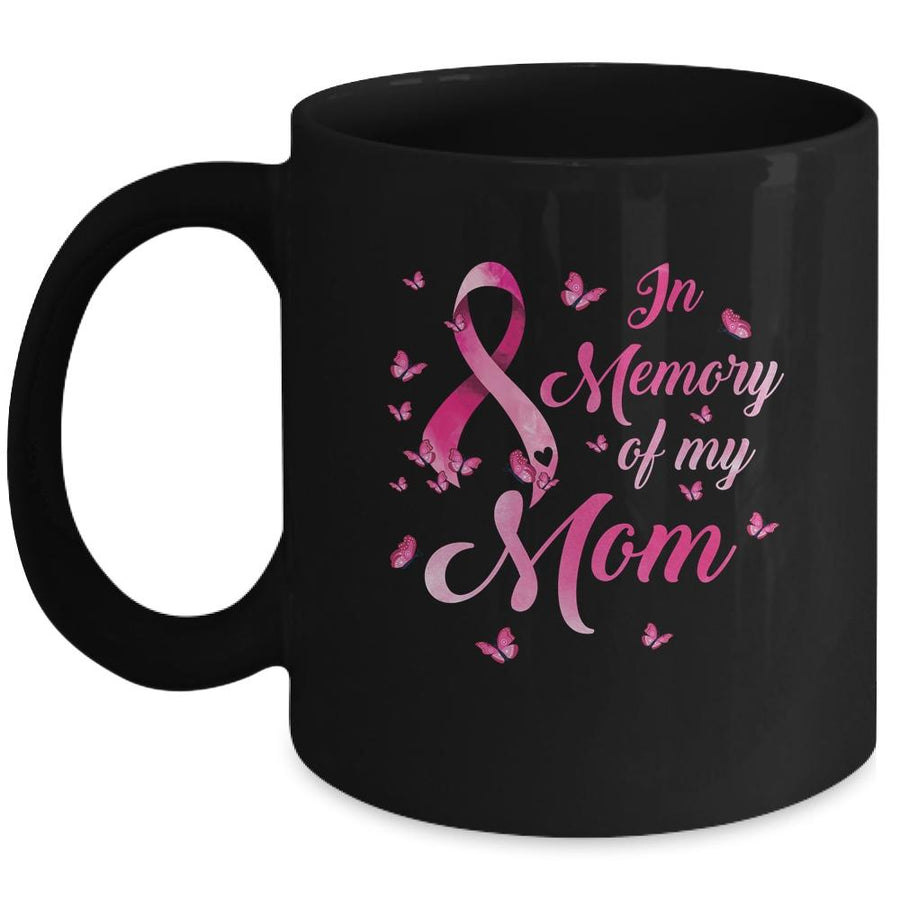 In Memory Of My Mom Butterfly Breast Cancer Awareness Mug-Coffee Mug-Mug-Black