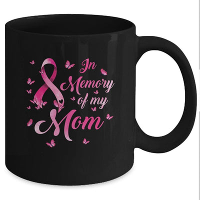 In Memory Of My Mom Butterfly Breast Cancer Awareness Mug-Coffee Mug-Mug-Black