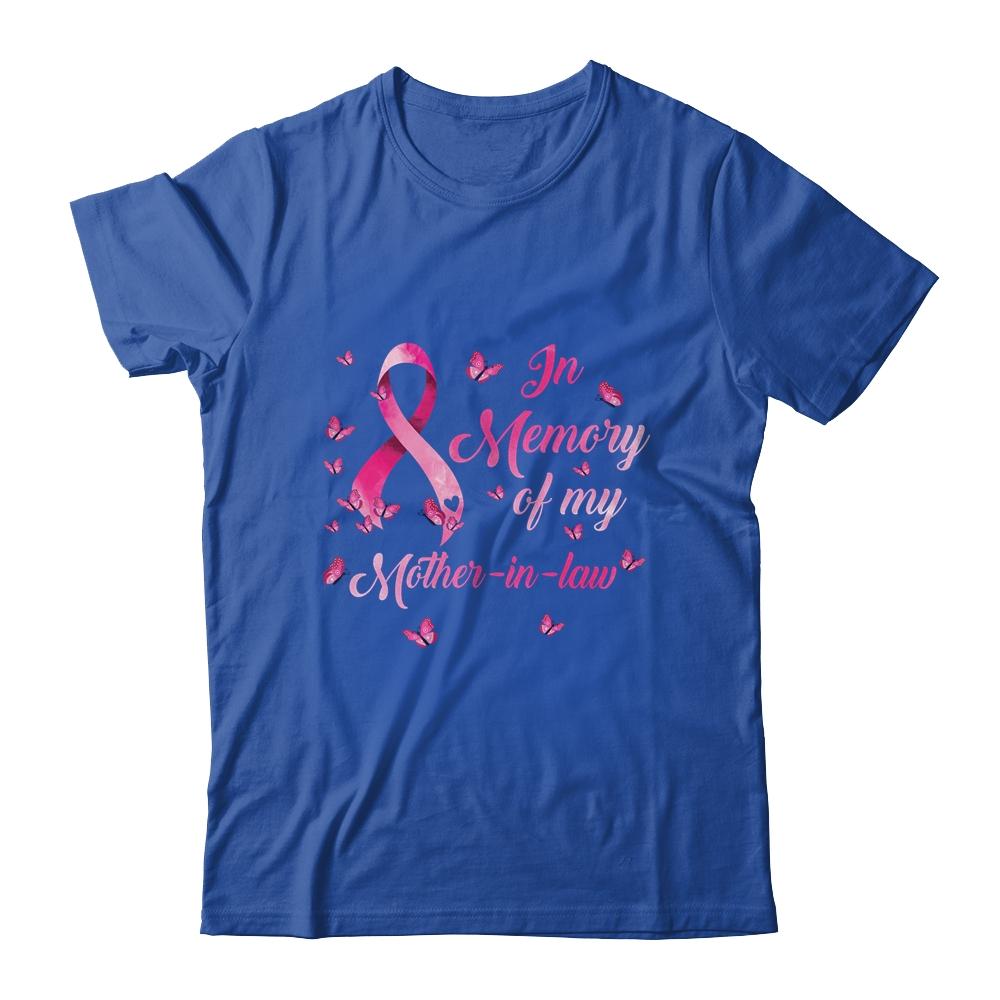 In Memory Of My Mother-In-Law Butterfly Breast Cancer Awareness-T-Shirt & Hoodie-Classic T-Shirt-Royal
