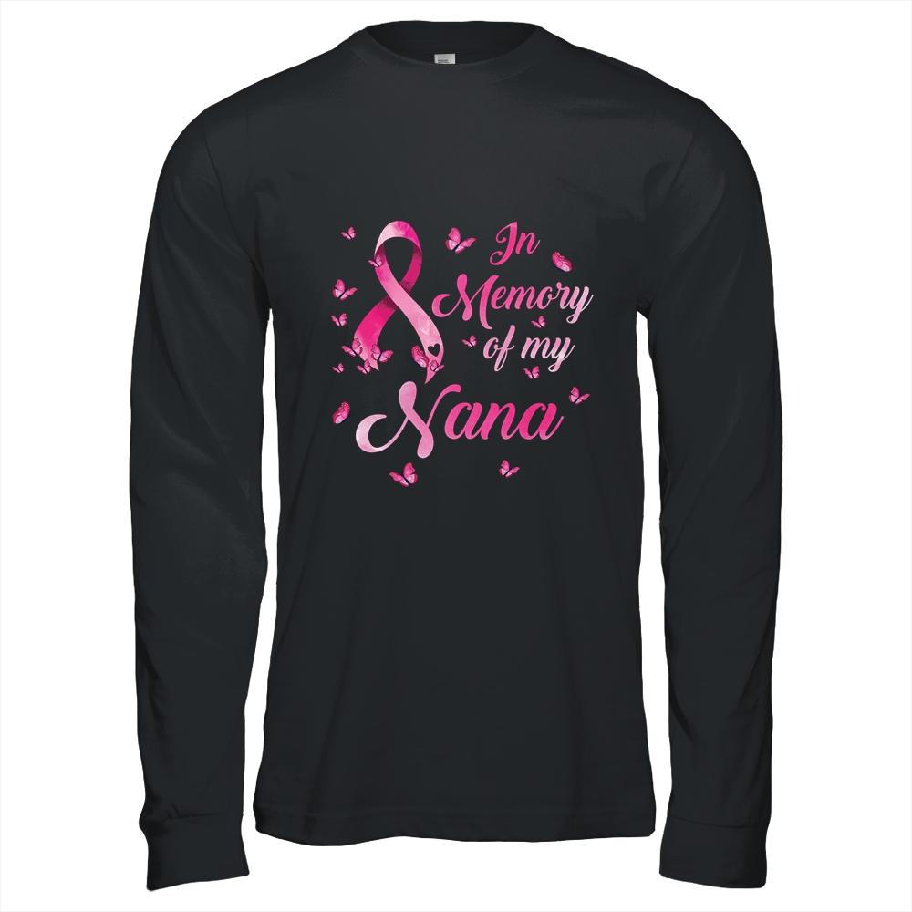 In Memory Of My Nana Butterfly Breast Cancer Awareness-T-Shirt & Hoodie-Long Sleeve T-Shirt-Black