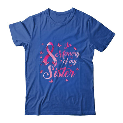 In Memory Of My Sister Butterfly Breast Cancer Awareness-T-Shirt & Hoodie-Classic T-Shirt-Royal