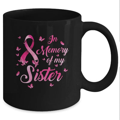 In Memory Of My Sister Butterfly Breast Cancer Awareness Mug-Coffee Mug-Mug-Black