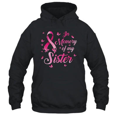 In Memory Of My Sister Butterfly Breast Cancer Awareness-T-Shirt & Hoodie-Pullover Hoodie-Black