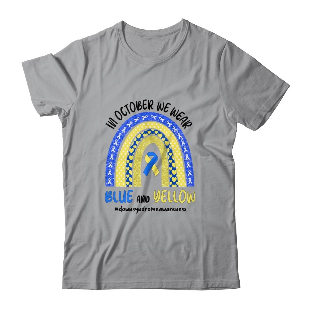 In October We Wear Blue And Yellow Down Syndrome Awareness-T-Shirt & Sweatshirt-Classic T-Shirt-Sport Grey