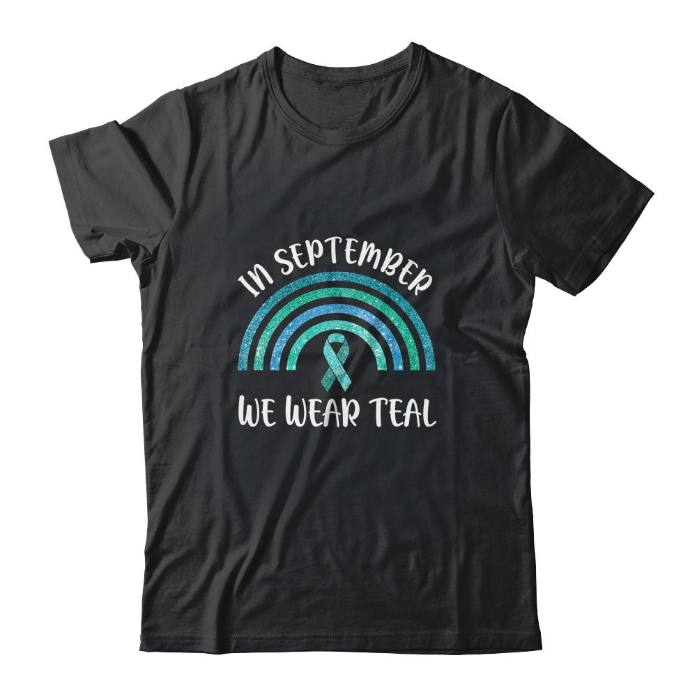 In September We Wear Teal Rainbow Ovarian Cancer Awareness