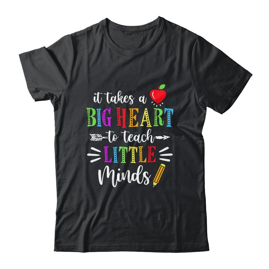 It Takes A Big Heart To Teach Little Minds Teacher Gift-T-Shirt & Hoodie-Classic T-Shirt-Black