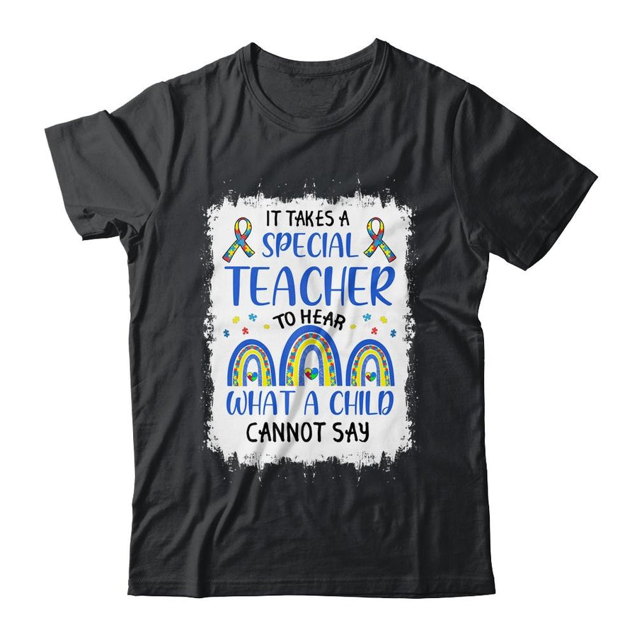It Takes A Special Teacher To Hear What A Child Autism-T-Shirt & Hoodie-Classic T-Shirt-Black