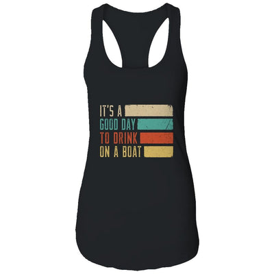 It's A Good Day To Drink On A Boat Retro Vintage Boating-T-Shirt & Tank Top-Women's Ideal Racerback Tank-Black