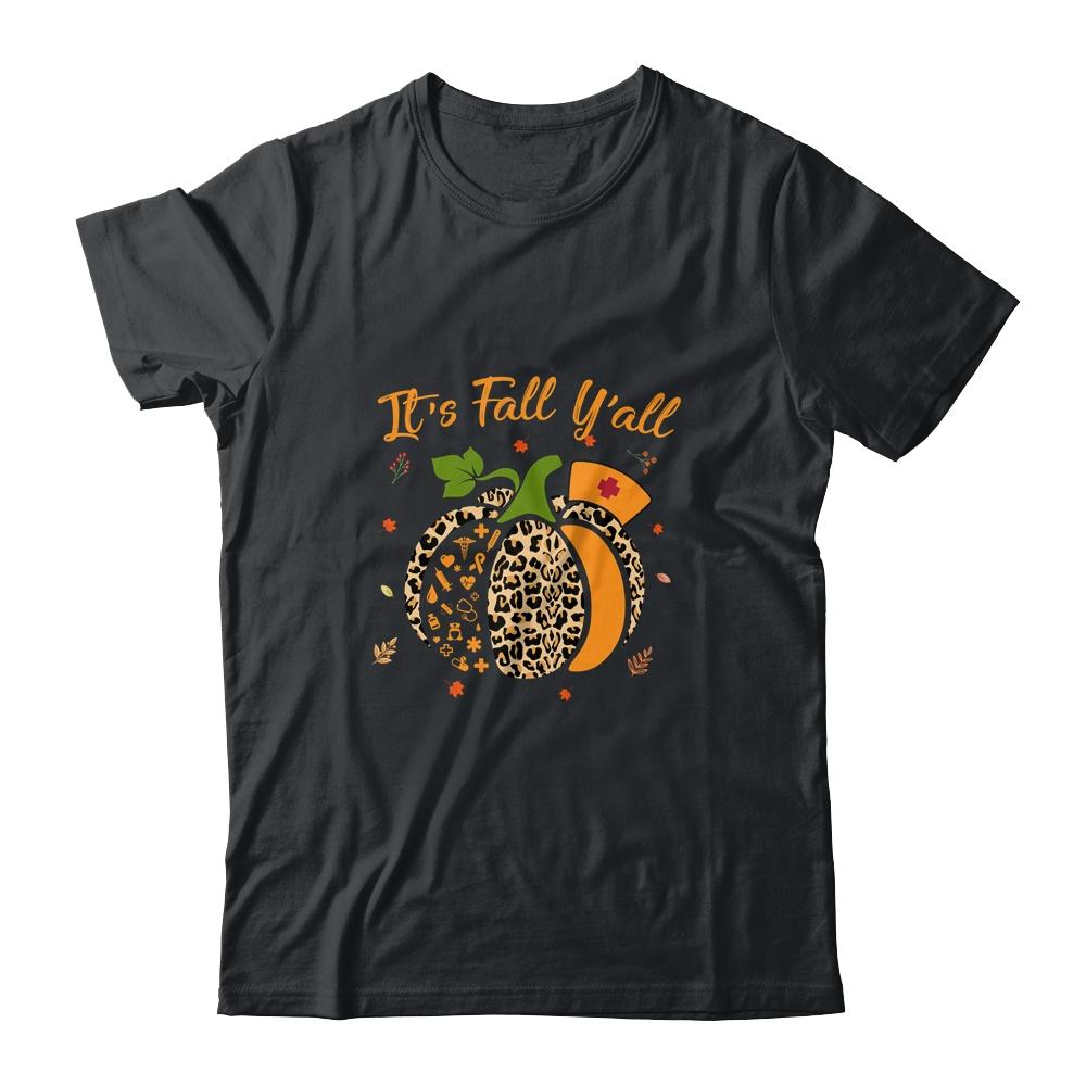 It's Fall Y'all Pumpkin Leopard Nurse Halloween Gift-T-Shirt & Sweatshirt-Classic T-Shirt-Black