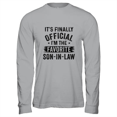 It's Finally Official I'm The Favorite Son In Law Funny Gift-T-Shirt & Hoodie-Long Sleeve T-Shirt-Sport Grey