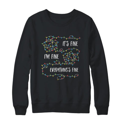 It's Fine I'm Fine Everything Is Fine Christmas Lights-T-Shirt & Sweatshirt-Crewneck Sweatshirt-Black