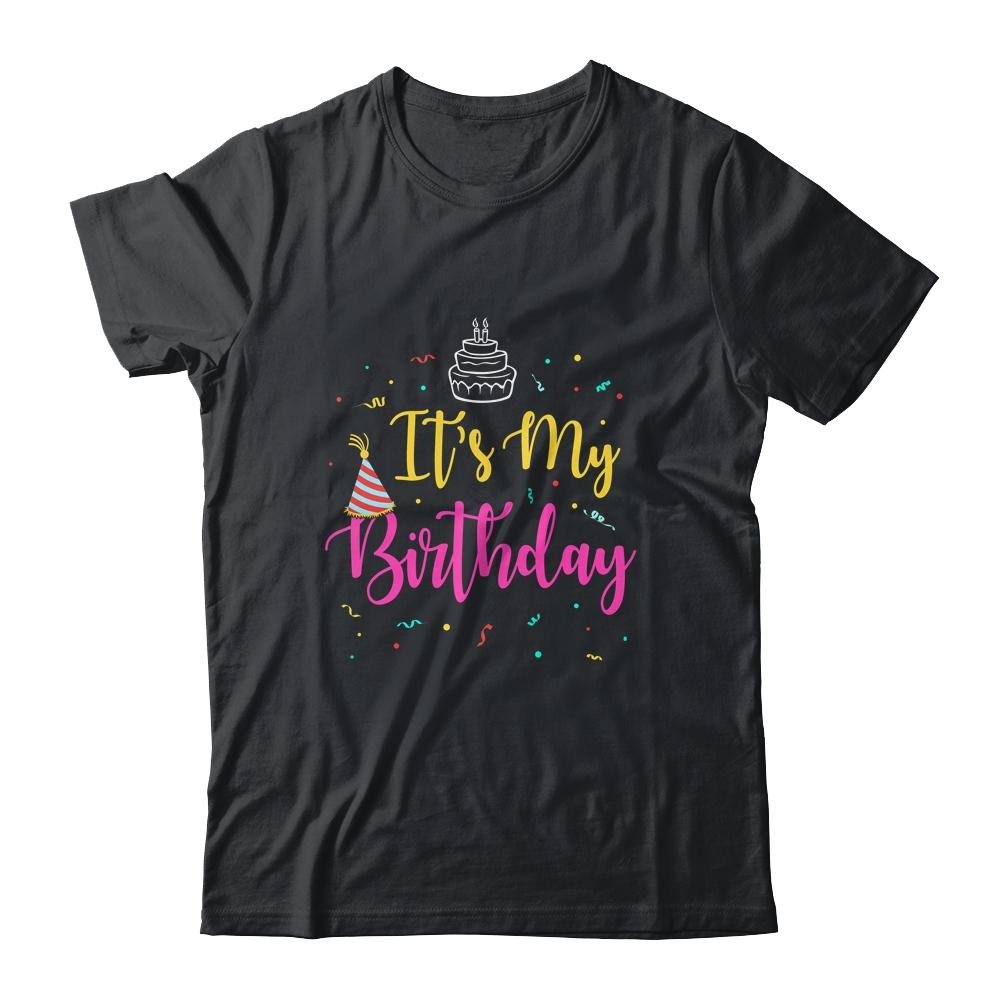 It's My Birthday Women Girls Teen Gifts