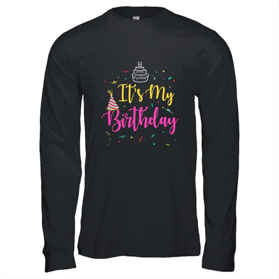 It's My Birthday Women Girls Teen Gifts-T-Shirt & Hoodie-Long Sleeve T-Shirt-Black