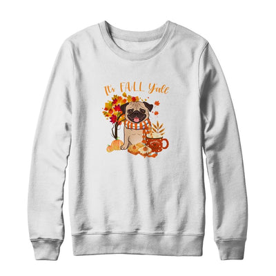 Its Fall Yall Pug Dog Halloween Autumn-T-Shirt & Sweatshirt-Crewneck Sweatshirt-White