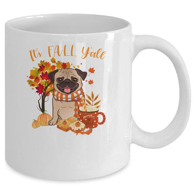 Its Fall Yall Pug Dog Halloween Autumn Mug-Coffee Mug-Mug-White