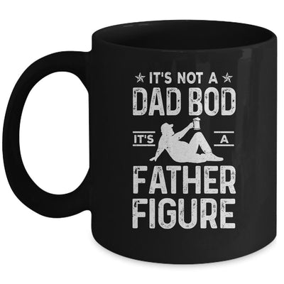 Its Not A Dad Bod Its A Father Figure Drink Beer For Men Mug-Coffee Mug-Mug-Black