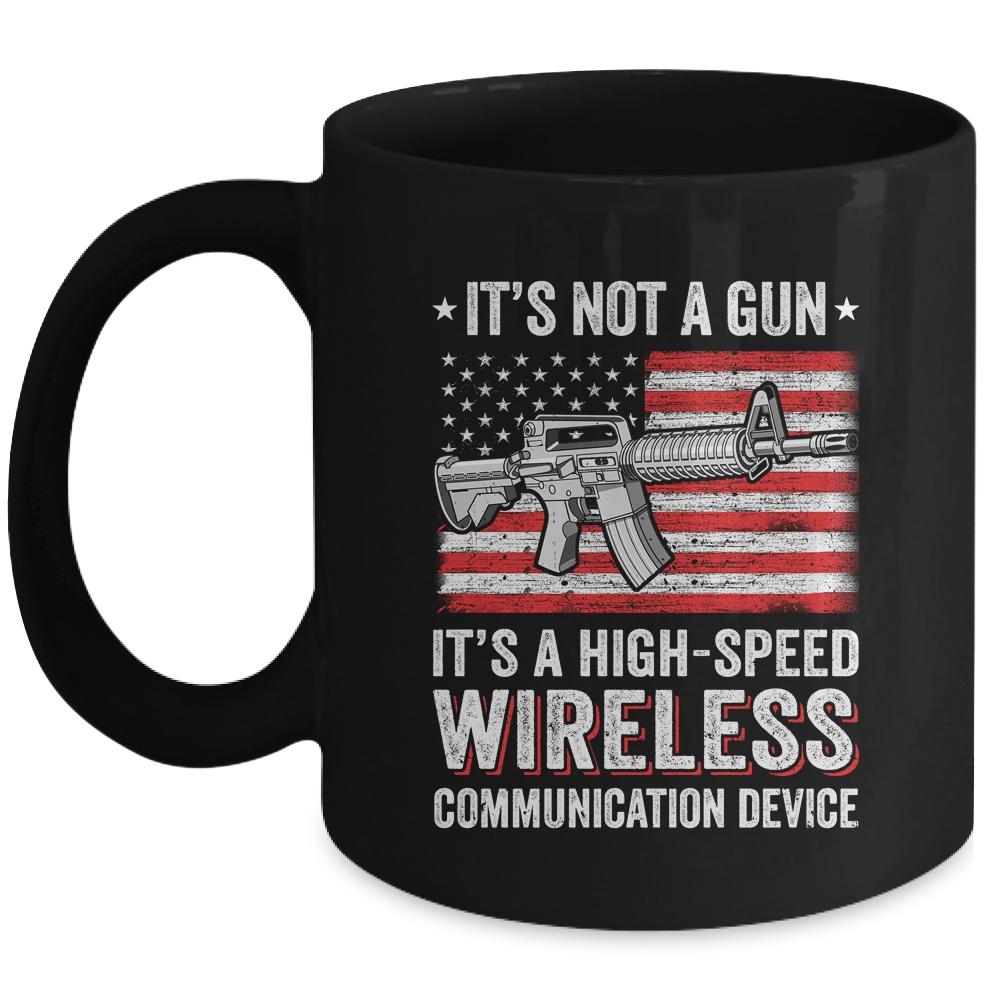 Its Not A Gun Its A Wireless Communication Device Mug-Coffee Mug-Mug-Black