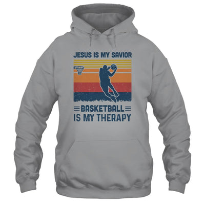 Jesus Is My Savior Basketball Is My Therapy Vintage Christian Gift-T-Shirt & Hoodie-Pullover Hoodie-Sport Grey