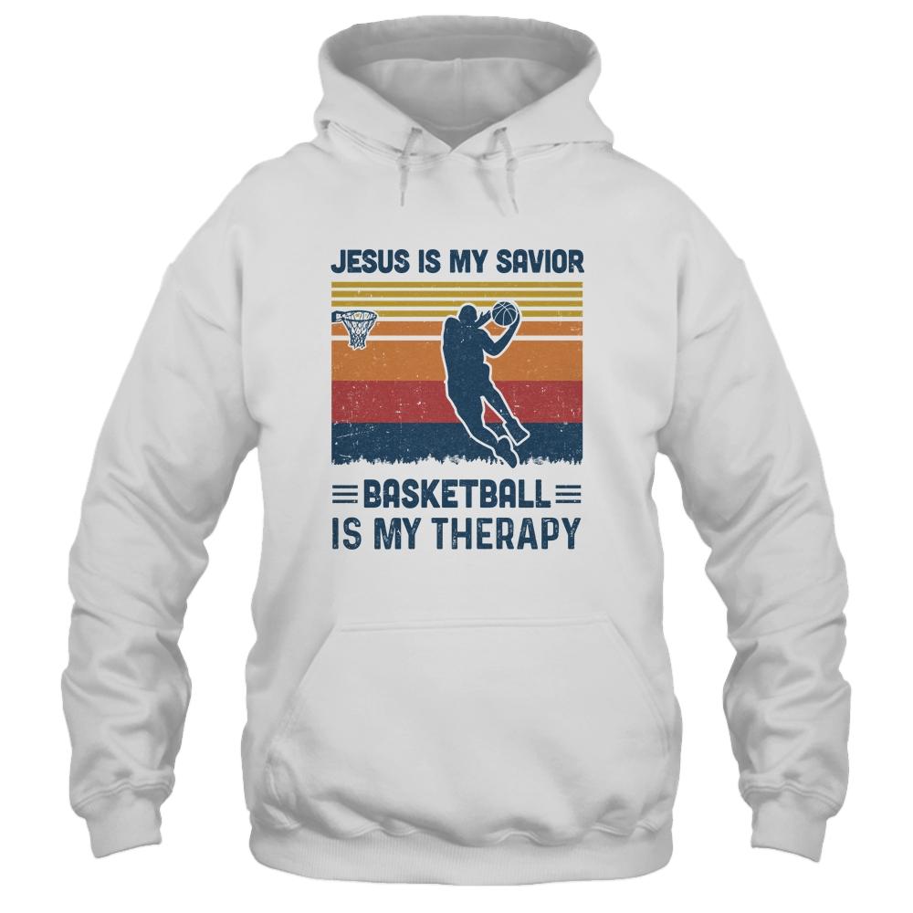 Jesus Is My Savior Basketball Is My Therapy Vintage Christian Gift-T-Shirt & Hoodie-Pullover Hoodie-White