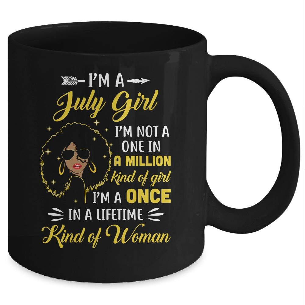July Birthday Gifts I'm A Queen Black Women Girl Mug-Coffee Mug-Mug-Black
