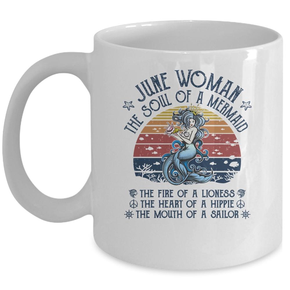 June Woman The Soul Of A Mermaid Vintage Birthday Gift Mug-Coffee Mug-Mug-White