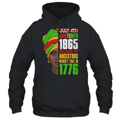 Juneteenth 1865 Freedom Day Ancestors Not Free In 1776 Women-T-Shirt & Tank Top-Pullover Hoodie-Black