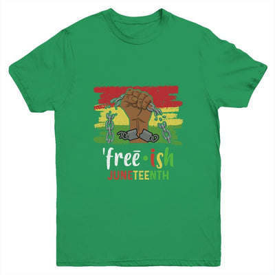 Juneteenth Free-Ish Since 1865 Black Pride Juneteenth Youth-Youth Shirt-Youth T-Shirt-Irish Green