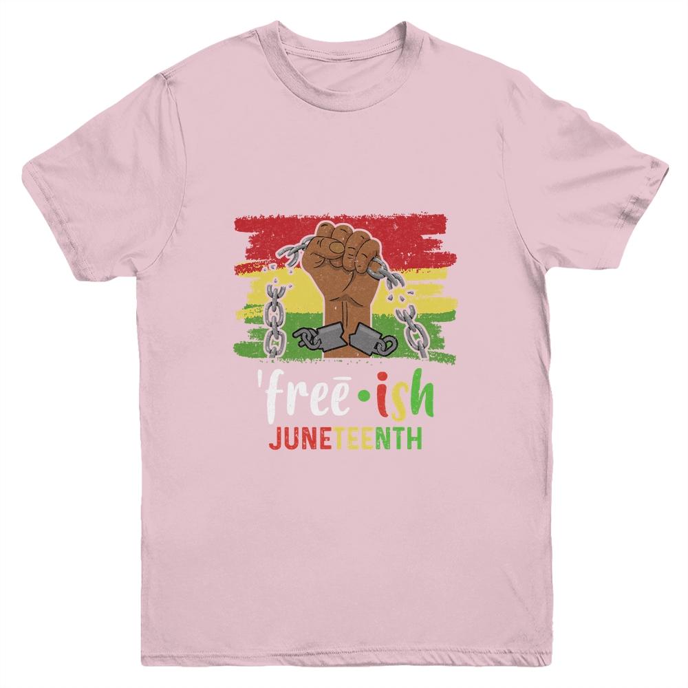 Juneteenth Free-Ish Since 1865 Black Pride Juneteenth Youth-Youth Shirt-Youth T-Shirt-Light Pink