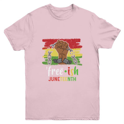 Juneteenth Free-Ish Since 1865 Black Pride Juneteenth Youth-Youth Shirt-Youth T-Shirt-Light Pink