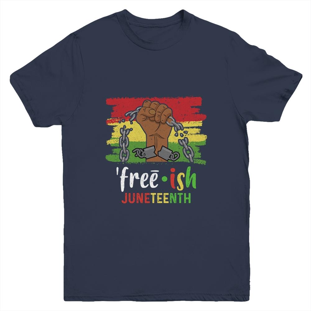 Juneteenth Free-Ish Since 1865 Black Pride Juneteenth Youth-Youth Shirt-Youth T-Shirt-Navy