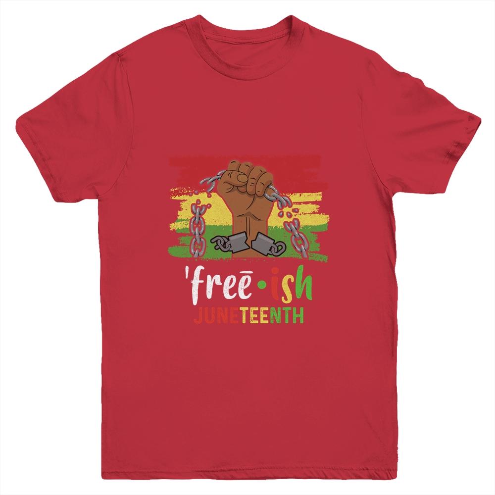 Juneteenth Free-Ish Since 1865 Black Pride Juneteenth Youth-Youth Shirt-Youth T-Shirt-Red
