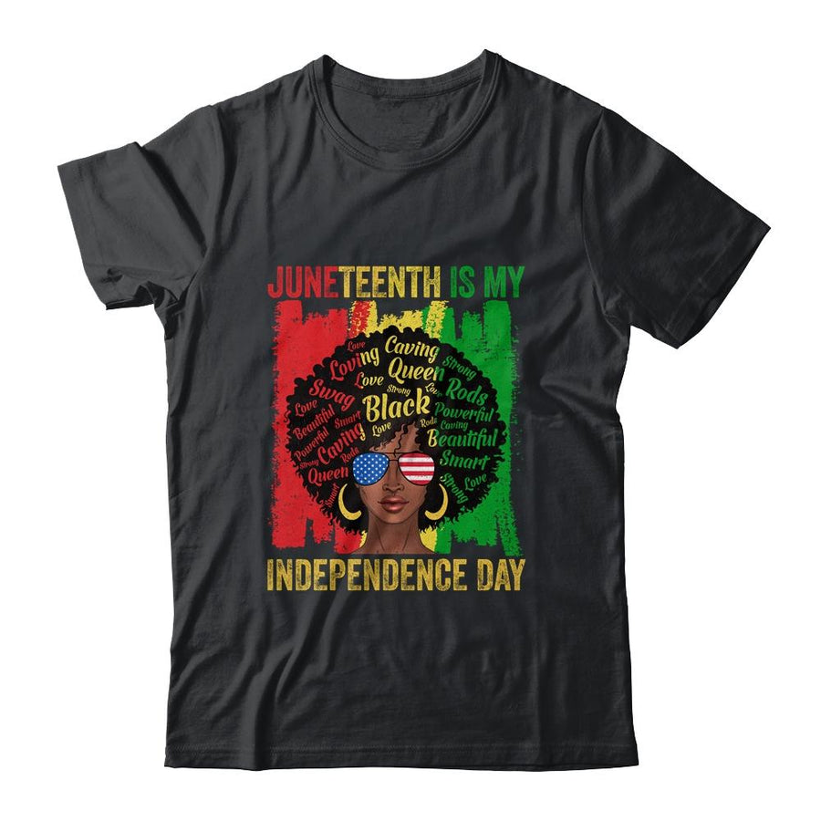 Juneteenth Is My Independence Day Black History 4th Of July-T-Shirt & Tank Top-Classic T-Shirt-Black