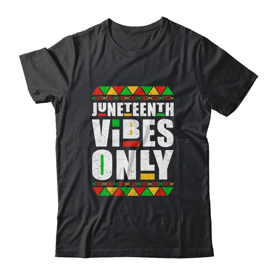 Juneteenth Vibes Only Melanin Black Men Women-T-Shirt & Tank Top-Classic T-Shirt-Black