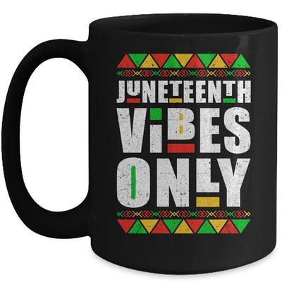 Juneteenth Vibes Only Melanin Black Men Women Mug-Coffee Mug-Mug-Black