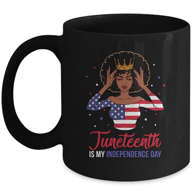 Juneteenth is My Independence Day 4th July Black Afro Flag Mug-Coffee Mug-Mug-Black