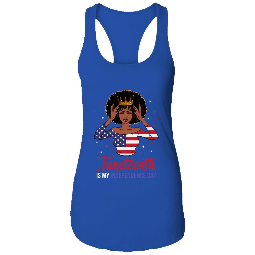 Juneteenth is My Independence Day 4th July Black Afro Flag-T-Shirt & Tank Top-Women's Ideal Racerback Tank-Royal