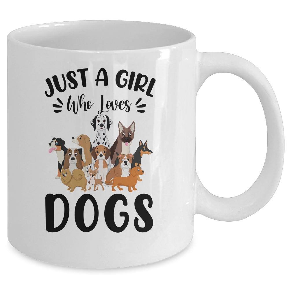 Just A Girl Who Loves Dogs Cute Dog Puppy Lover Gifts Mug-Coffee Mug-Mug-White