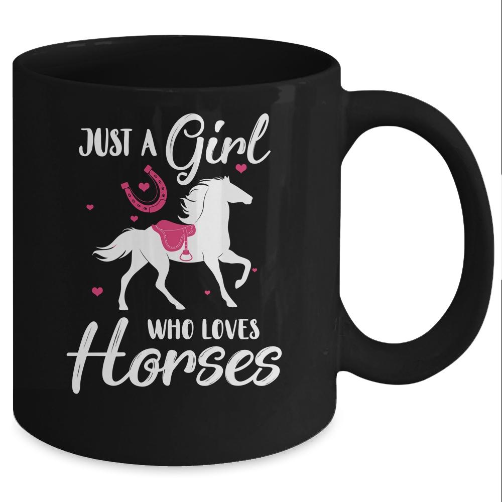 Just A Girl Who Loves Horses Cow girl Horse Girl Riding Gift Mug-Coffee Mug-Mug-Black