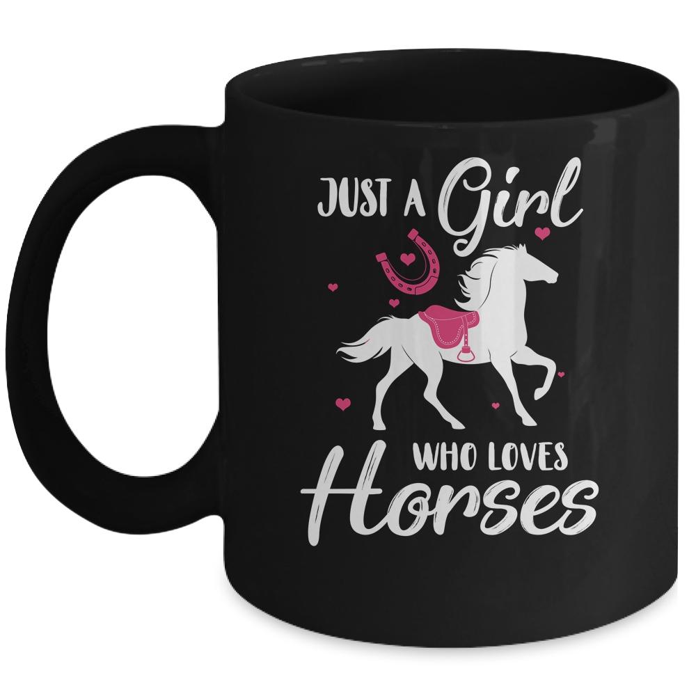 Just A Girl Who Loves Horses Cow girl Horse Girl Riding Gift Mug-Coffee Mug-Mug-Black