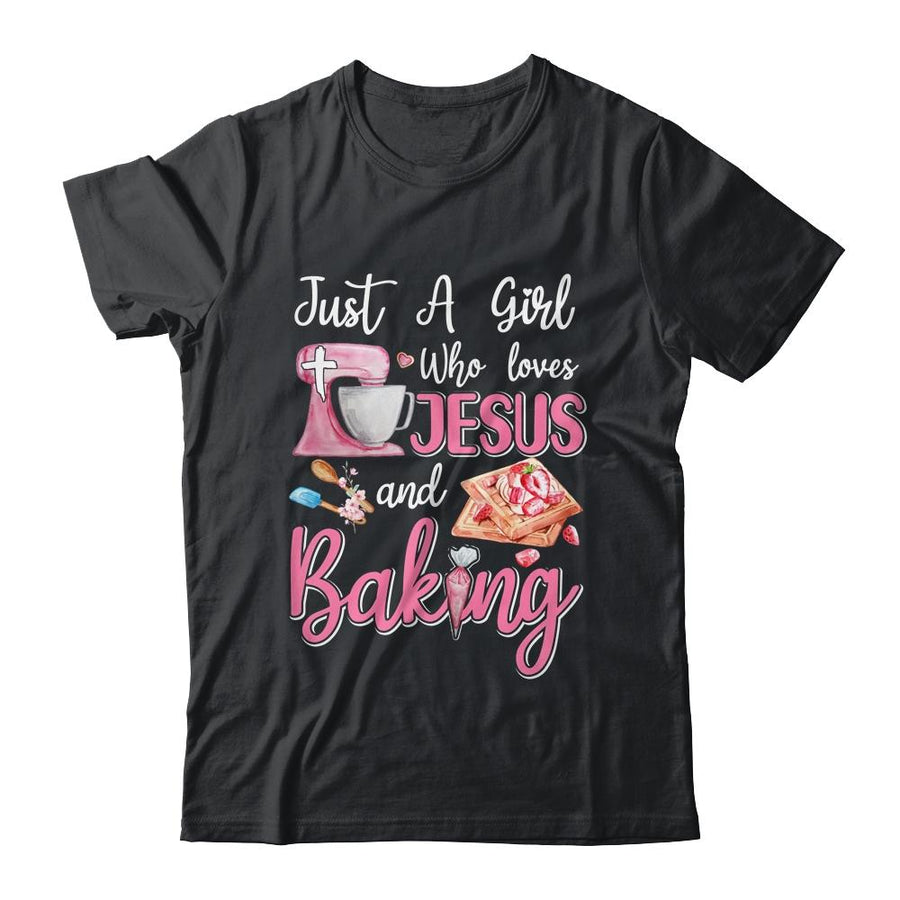 Just A Girl Who Loves Jesus And Baking Funny Christian-T-Shirt & Tank Top-Classic T-Shirt-Black