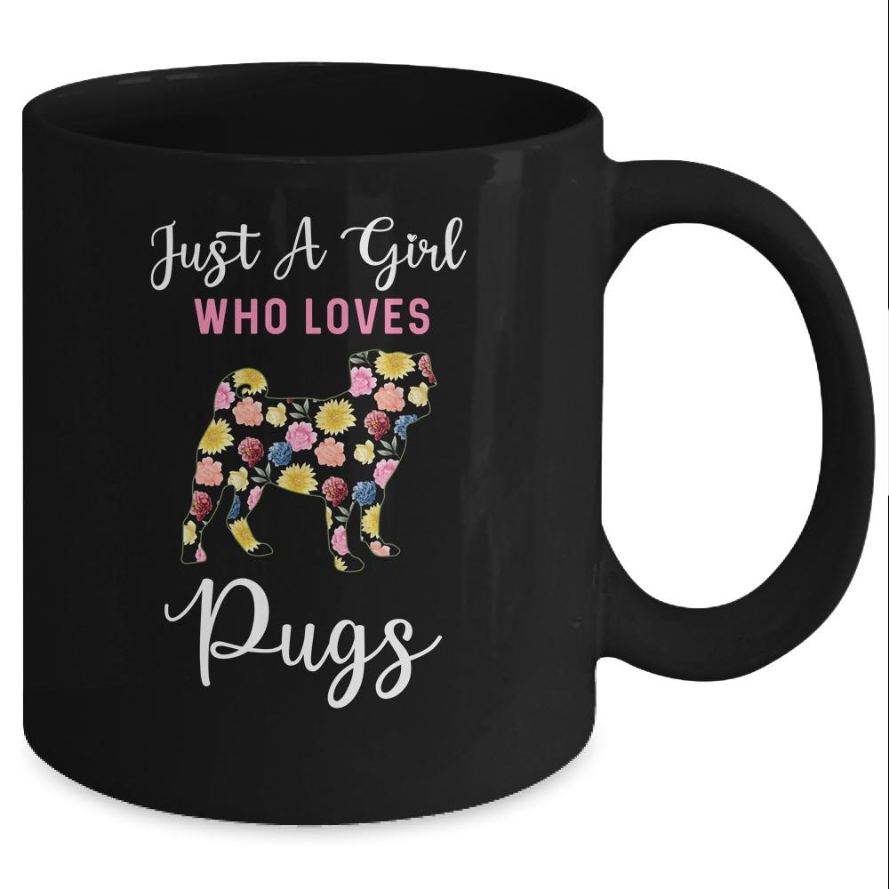 Just A Girl Who Loves Pug Botanical Flower Mug-Coffee Mug-Mug-Black