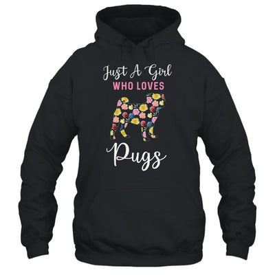 Just A Girl Who Loves Pug Botanical Flower-T-Shirt & Tank Top-Pullover Hoodie-Black