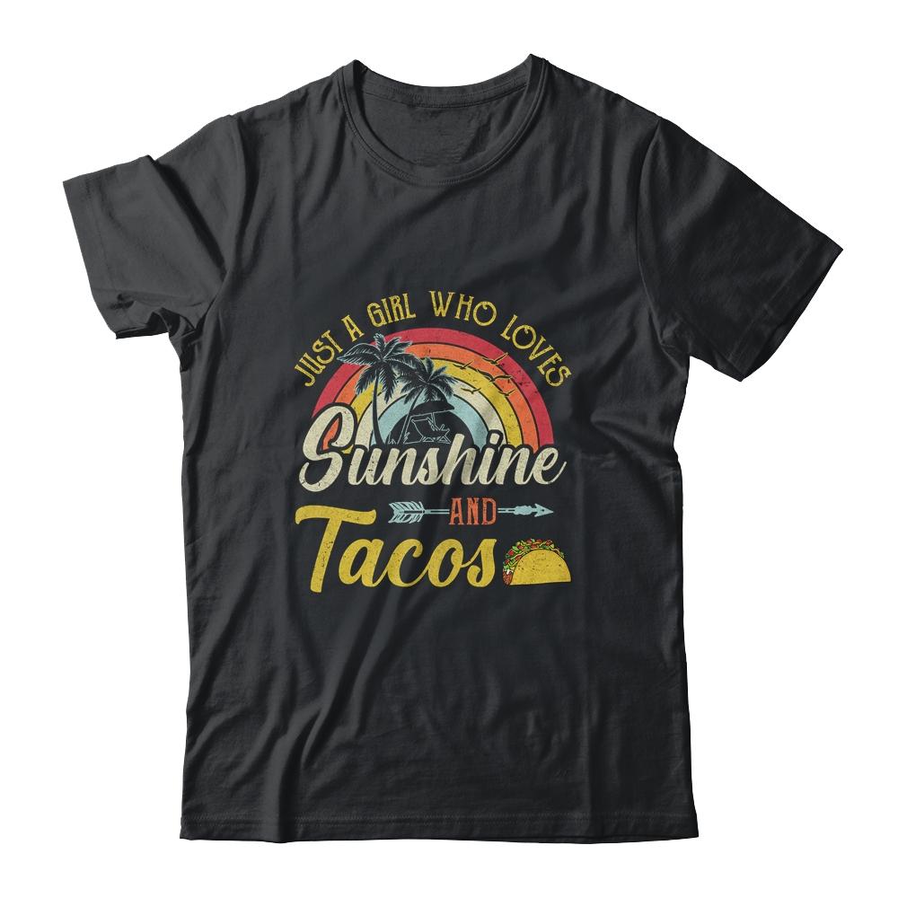 Just A Girl Who Loves Sunshine And Tacos-T-Shirt & Tank Top-Classic T-Shirt-Black