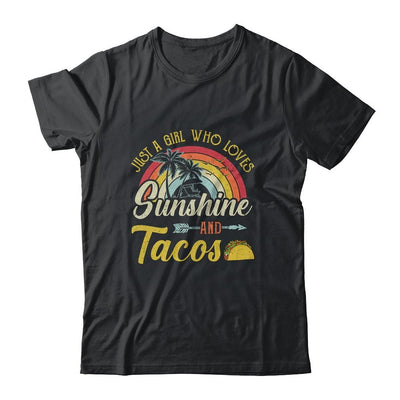 Just A Girl Who Loves Sunshine And Tacos-T-Shirt & Tank Top-Classic T-Shirt-Black
